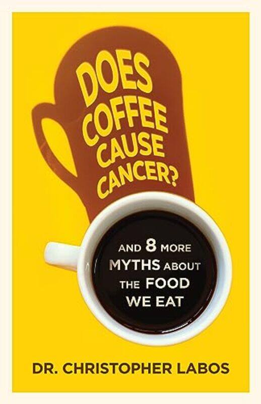 

Does Coffee Cause Cancer By Labos Christopher - Paperback