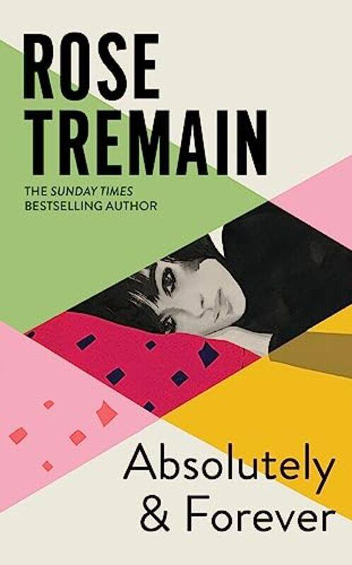

Absolutely and Forever by Rose Tremain-Hardcover