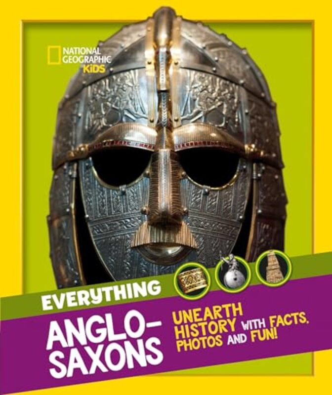 

Everything AngloSaxons by National Geographic Kids-Paperback