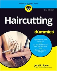 Haircutting For Dummies 2e , Paperback by Spear, JE