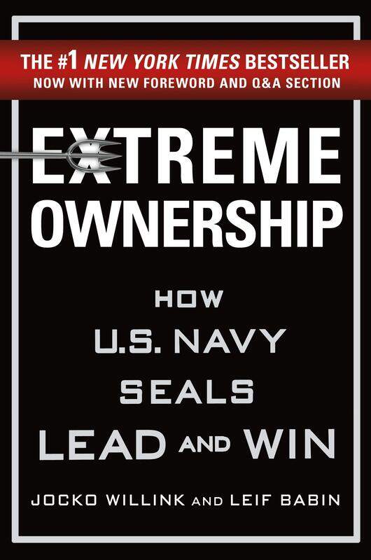 

Extreme Ownership: How U.S. Navy Seals Lead and Win, Hardcover Book, By: Jocko Willink