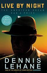 Live by Night, Paperback Book, By: Dennis Lehane