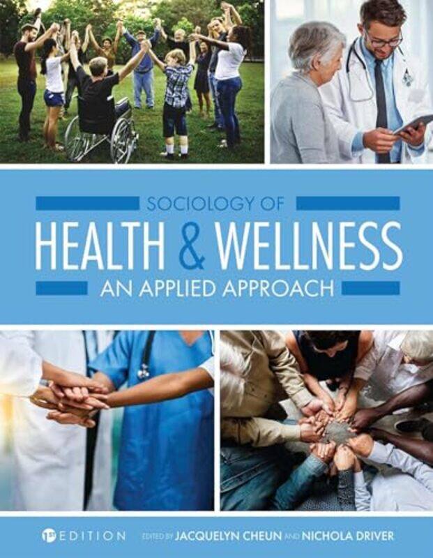 

Sociology Of Health And Wellness by Jacquelyn CheunNichola Driver-Paperback