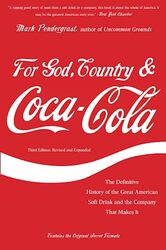For God, Country, and Coca-Cola: The Definitive History of the Great American Soft Drink and the Com , Paperback by Pendergrast, Mark