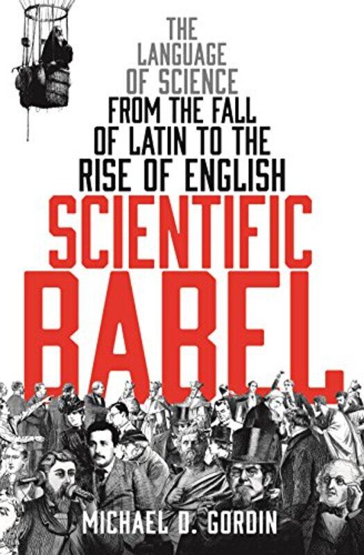 

Scientific Babel by Professor Michael Gordin-Paperback