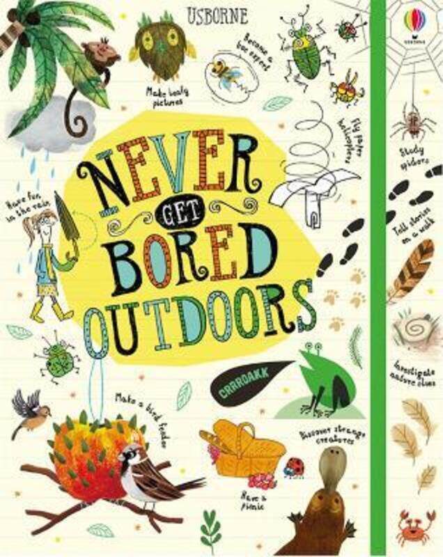 

Never Get Bored Outdoors,Hardcover,ByVarious - Various