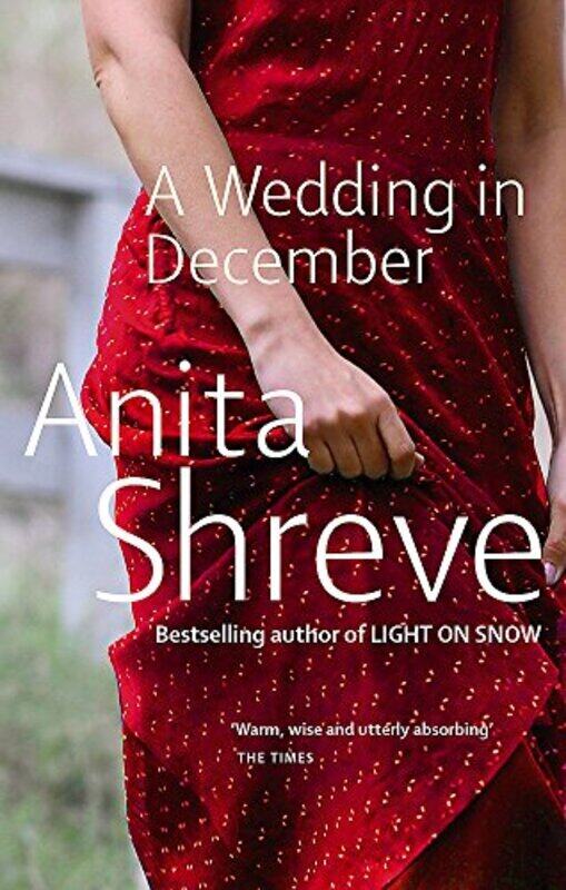 

A Wedding in December, Paperback, By: Anita Shreve