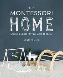 Montessori Home,Paperback by Ashley Yeh