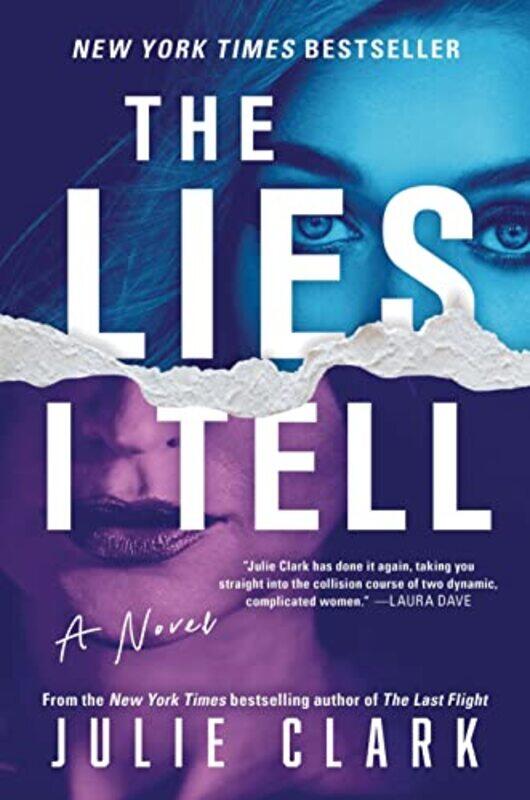 

The Lies I Tell A Novel by Clark, Julie - Hardcover