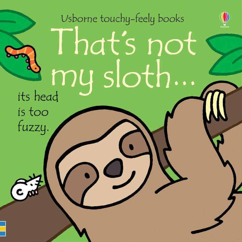 

That's Not My Sloth..., Board Book, By: Fiona Watt