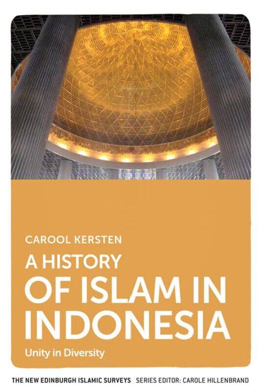 

A History of Islam in Indonesia by Carool Kersten-Paperback