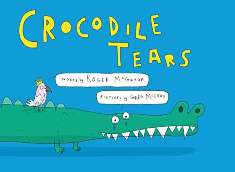 

Crocodile Tears by Roger McGoughGreg McLeod-Hardcover