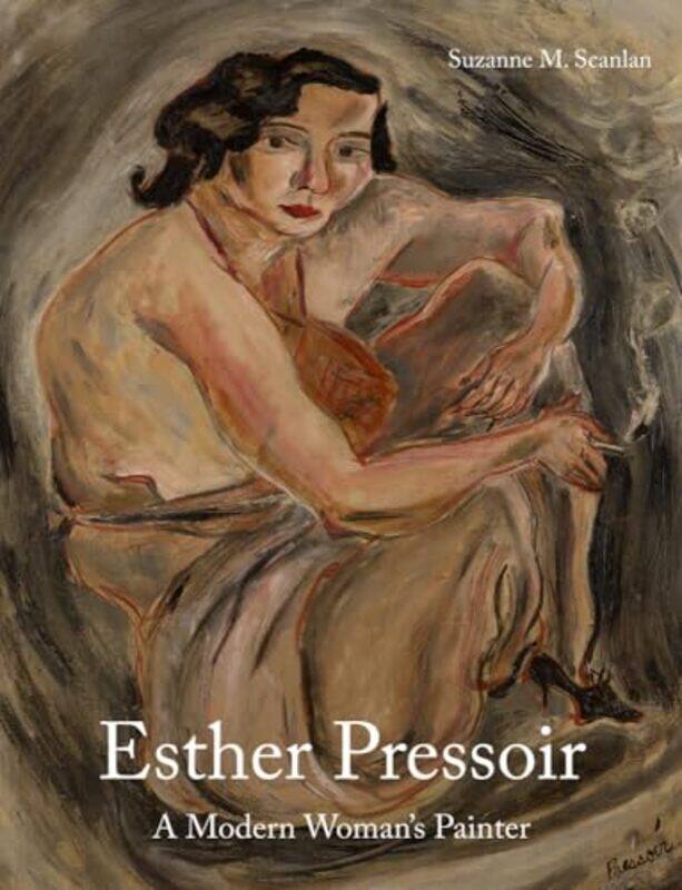 

Esther Pressoir by Suzanne M. Scanlan -Hardcover