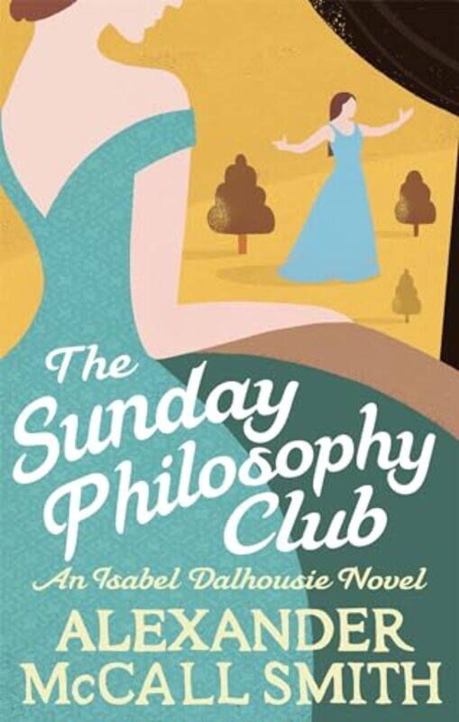 

The Sunday Philosophy Club by Alexander McCall Smith-Paperback