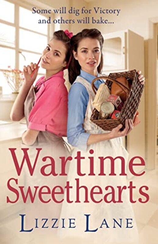 

Wartime Sweethearts by Lizzie Lane-Paperback