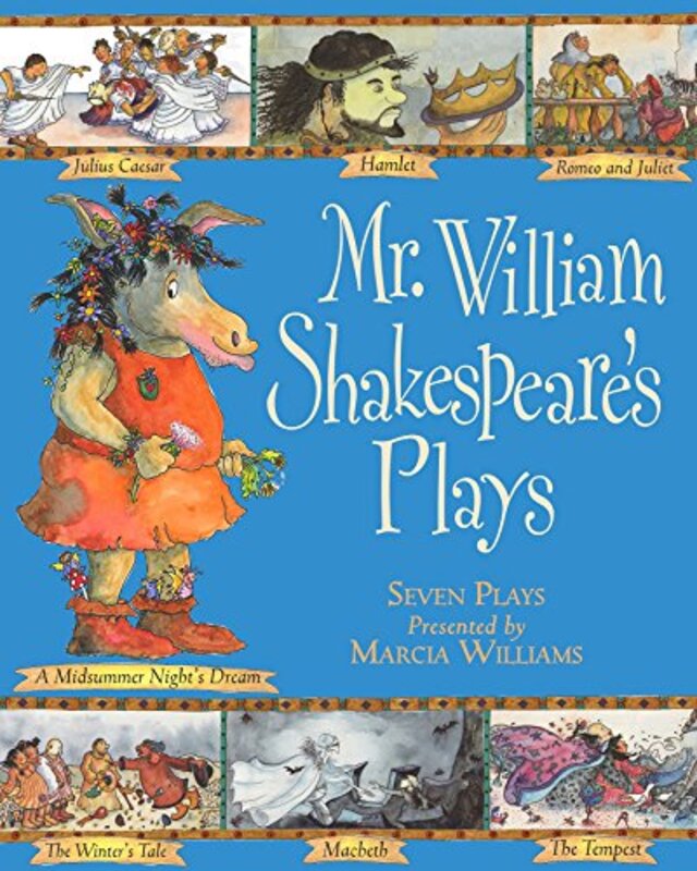 

Mr William Shakespeares Plays by Marcia Williams-Paperback