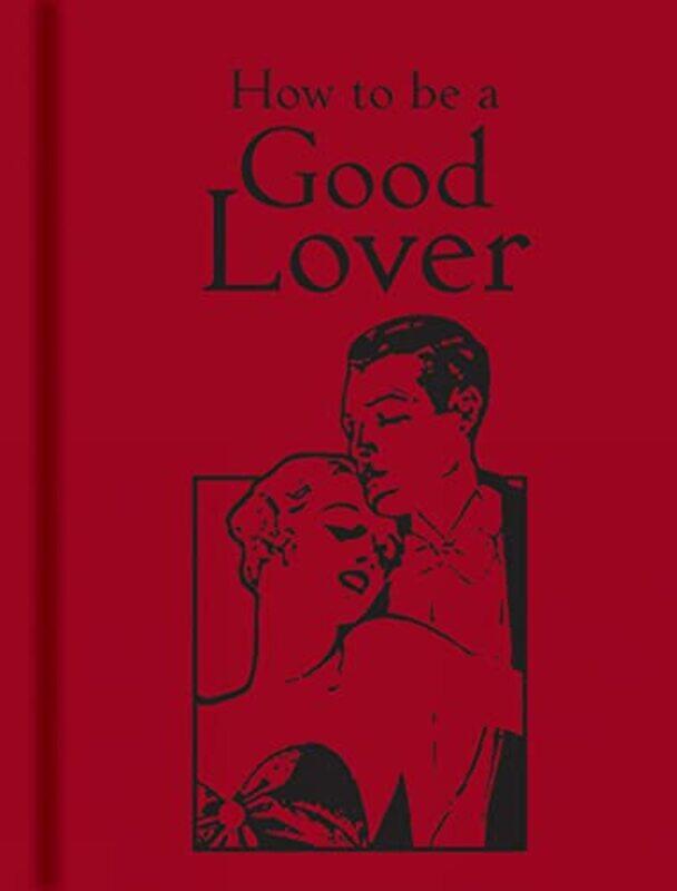 

How to Be a Good Lover by Bodleian Library the-Hardcover