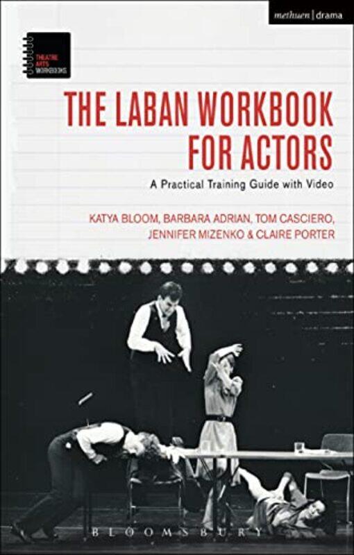 

The Laban Workbook for Actors by White Eagle-Paperback