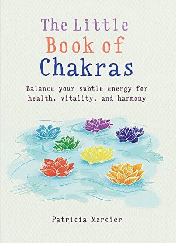

The Little Book of Chakras, Paperback Book, By: Patricia Mercier