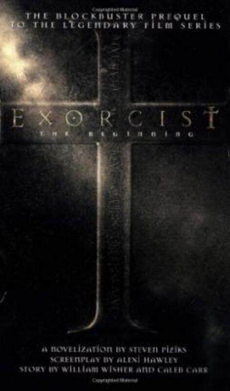 

Exorcist : The Beginning.paperback,By :Steven Piziks