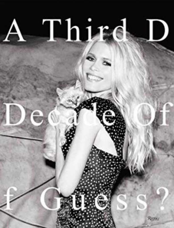 A Third Decade of Guess?: Images, Hardcover Book, By: Paul Marciano