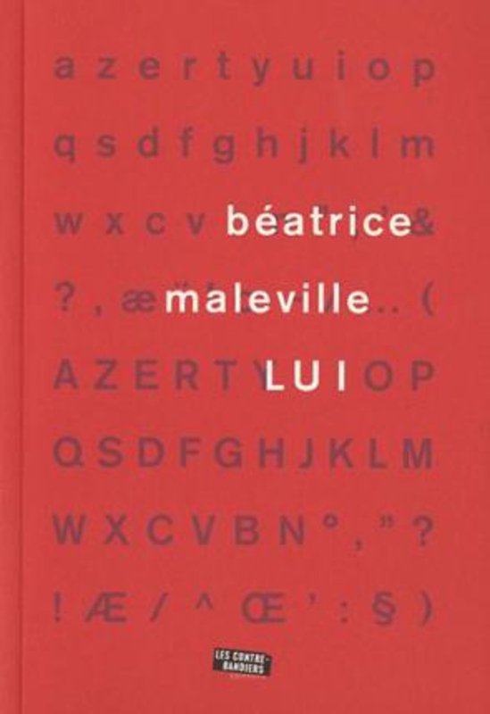Lui, Paperback Book, By: Béatrice Maleville