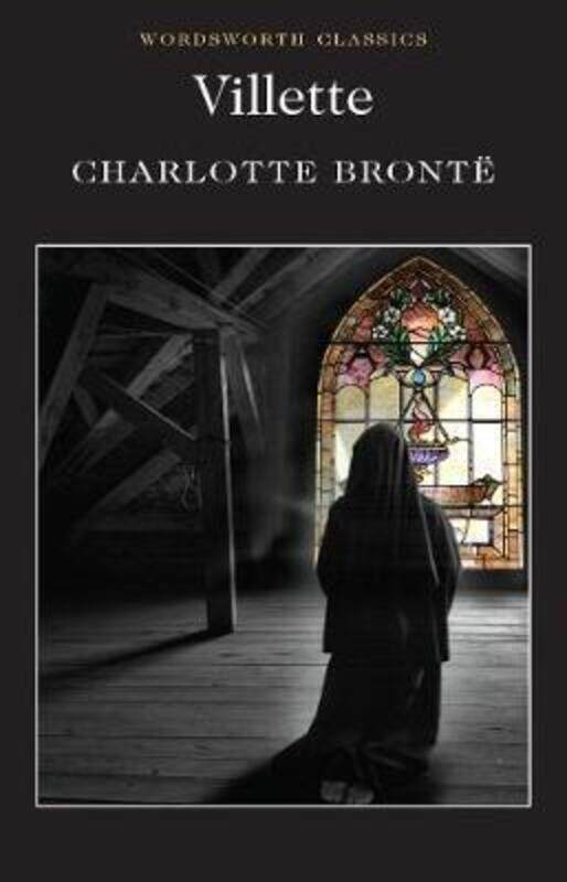 

Villette (Wordsworth Classics).paperback,By :Charlotte Bronte