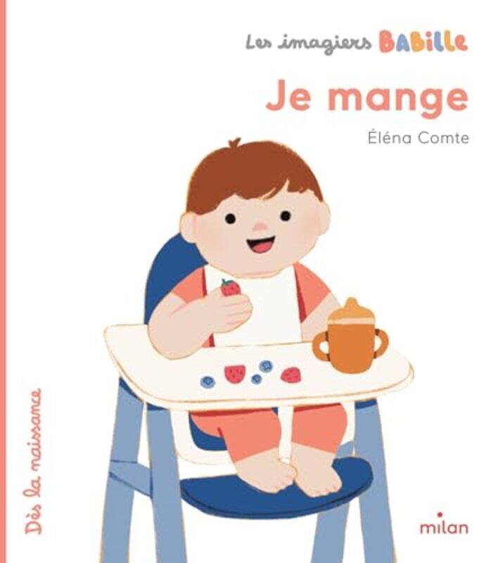 

Les Imagiers Babille Je Mange by COMTE ELENA , Paperback