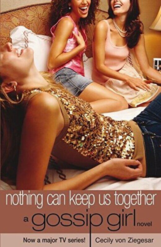 

Nothing Can Keep Us Together, Paperback, By: Cecily Von Ziegesar