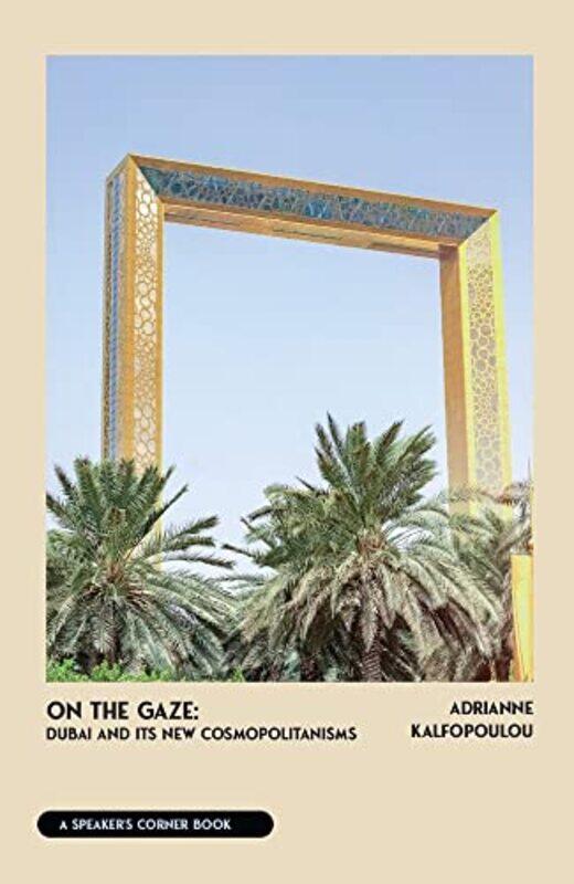 

On The Gaze by Adrianne Kalfopoulou , Paperback