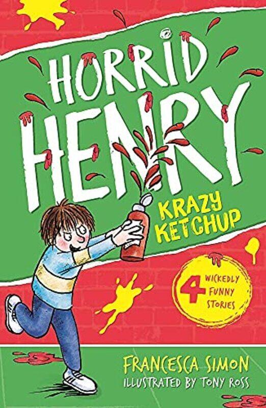 

Horrid Henrys Krazy Ketchup , Paperback by Francesca Simon