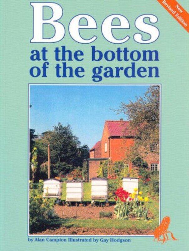 

Bees at the Bottom of the Garden by Naomi MeardonShireen SiddiquiElena Del VescovoLucy PeartSherif Hemaya-Paperback