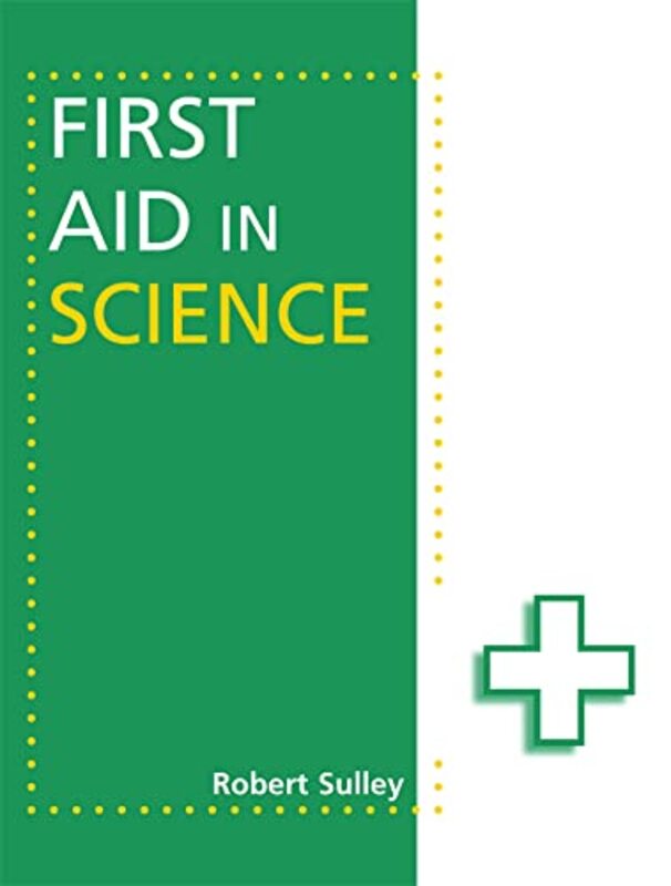 First Aid in Science by Robert Sulley-Paperback