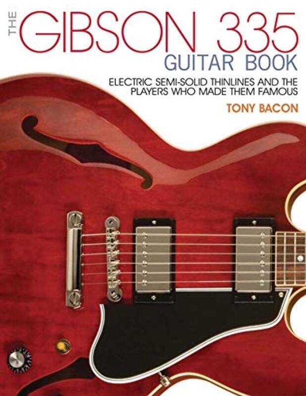 

Gibson 335 Bk By Bacon Tony - Paperback