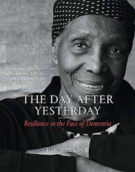 The Day after Yesterday by Joe Wallace-Hardcover