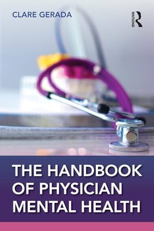 

Handbook of Physician Mental Health by Clare Royal College of General Practitioners, UK Gerada-Paperback