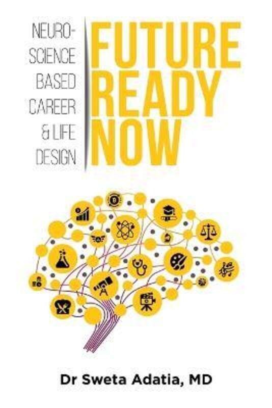 Future Ready Now,Paperback, By:Adatia, Sweta