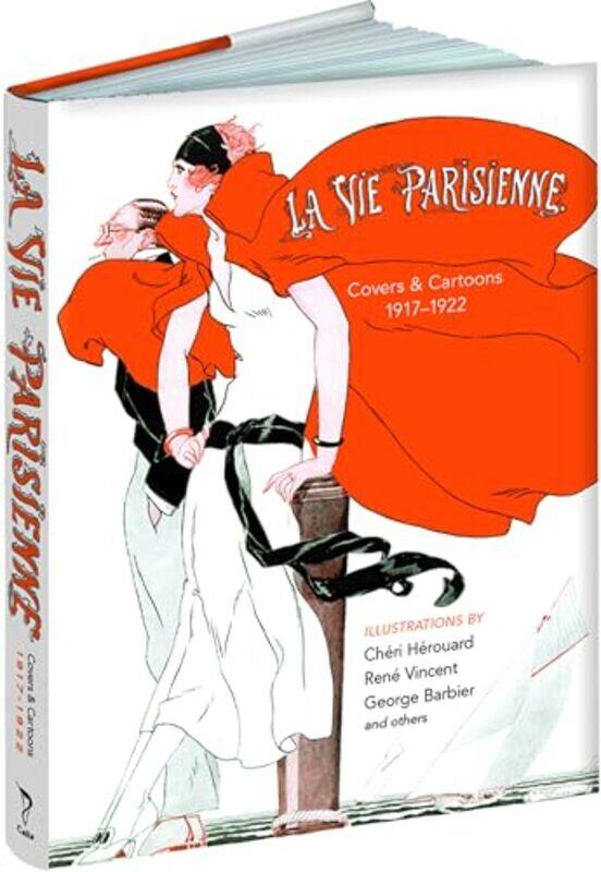 

La Vie Parisienne Covers and Cartoons 19171922 by Justyn Rees Larcombe-Hardcover