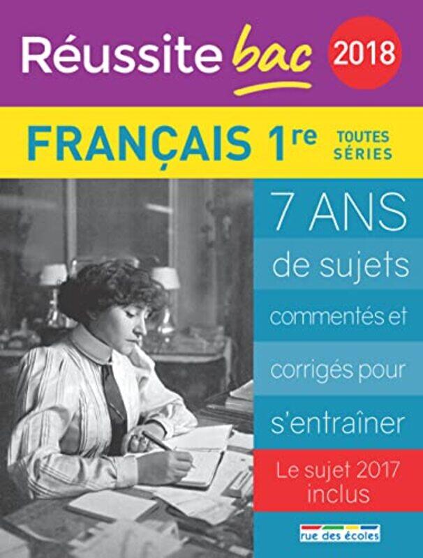 R ussite bac - Fran ais, 1re toutes s ries , Paperback by