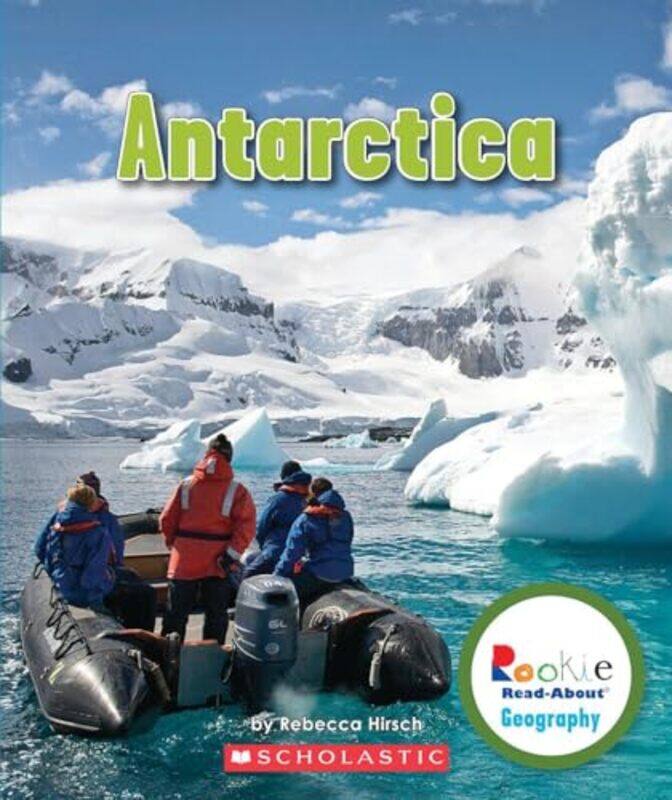 

Antarctica Rookie Readabout Geography Continents By Rebecca Hirsch -Paperback