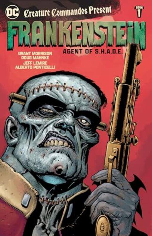 

Creature Commandos Present Frankenstein Agent of SHADE Book One by Jeff LemireGrant Morrison-Paperback