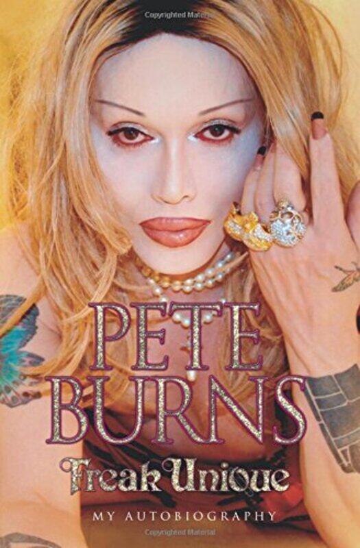 

Freak Unique by Pete Burns-Paperback