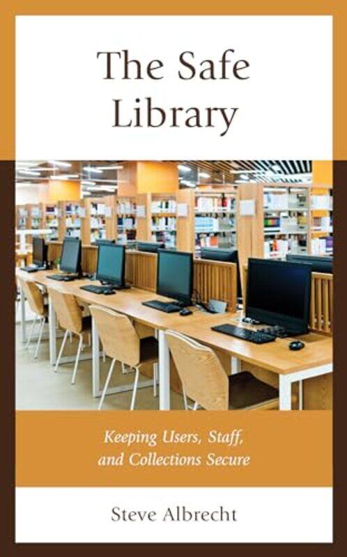 

The Safe Library by Steve Albrecht-Hardcover