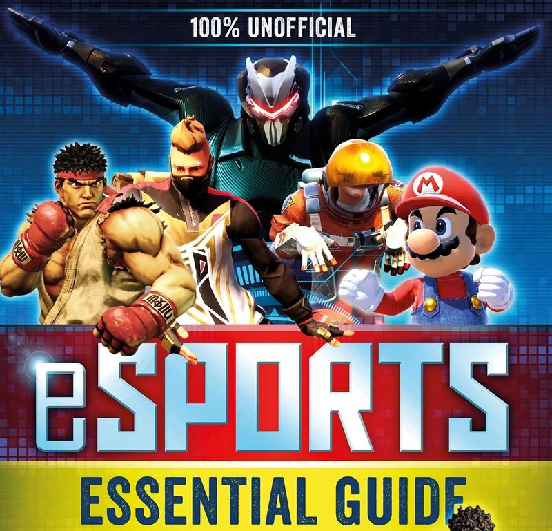 100% Unofficial Esports Guide, Hardcover Book, By: Kevin Pettman