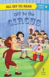 All set to Read PRE K Off to the Circus by Om Books Editorial Team - Paperback