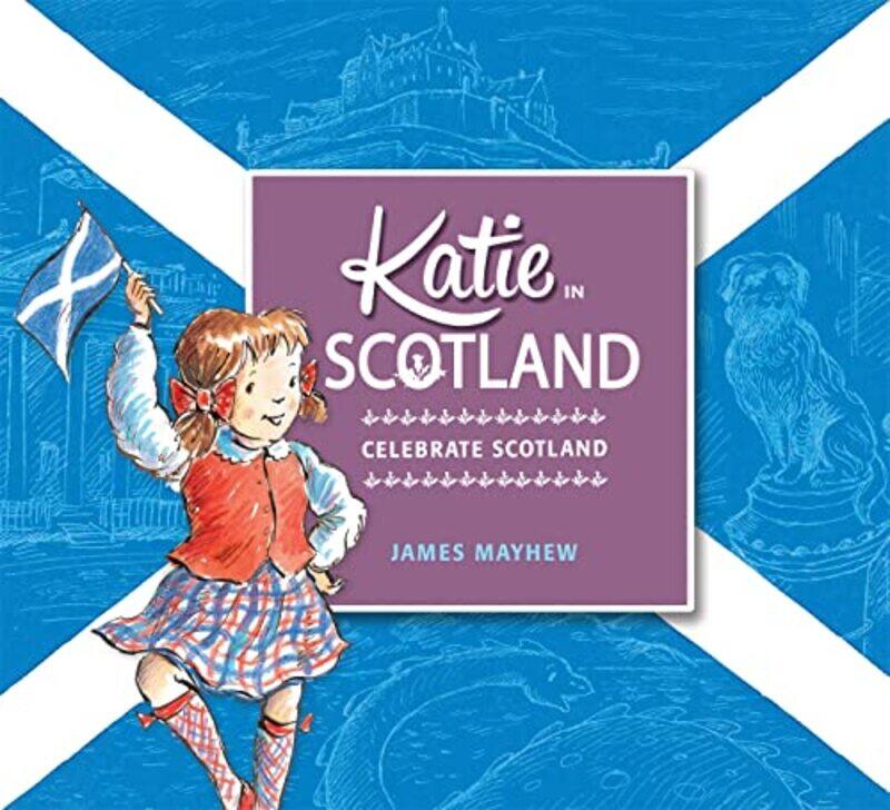 

Katie in Scotland by James Mayhew-Paperback