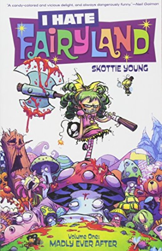 I Hate Fairyland Volume 1: Madly Ever After,Paperback by Skottie Young