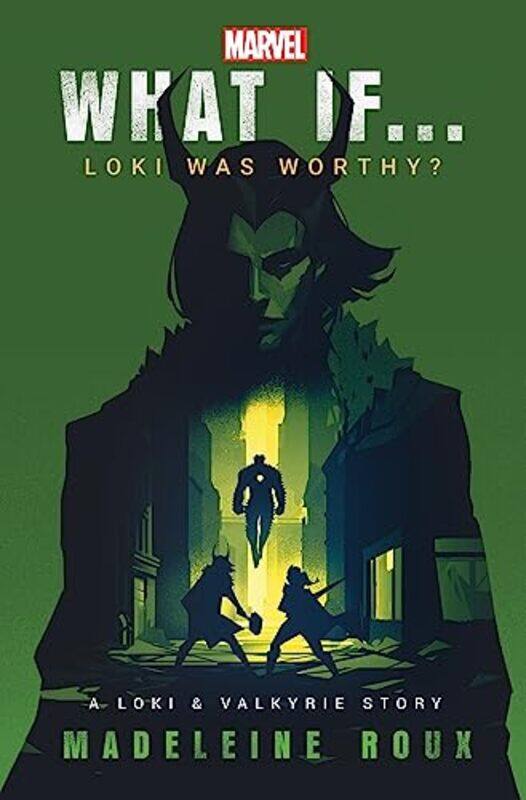 

What If Loki Was Worthy by Madeleine Roux-Hardcover