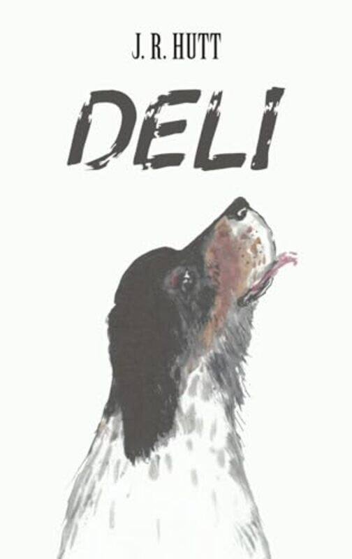 

Deli by J R Hutt-Hardcover