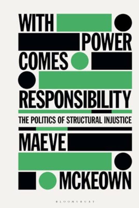 

With Power Comes Responsibility by Maeve University of Groningen, the Netherlands McKeown-Hardcover